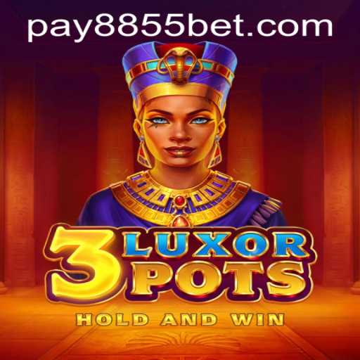 Explore the Exciting World of 3LuxorPots and 8855bet PH Login