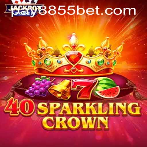 Exploring 40SparklingCrown: A Dazzling Virtual Adventure with 8855bet PH Login