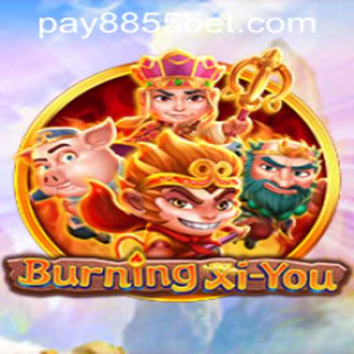 Exploring BurningXiYou: Adventure Awaits in a New Gaming Realm