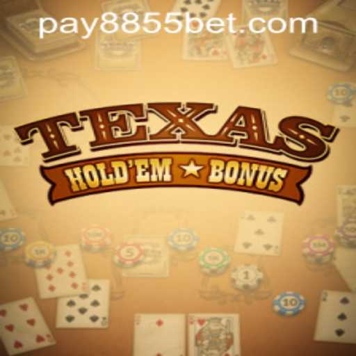 All You Need to Know About Texas Hold'em Bonus and 8855bet PH Login